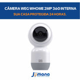 Câmera Wi-Fi WEG Home PTZ 360° Full HD 2MP Branca – Áudio Bidirecional | Visão Noturna | Detecção de Movimento