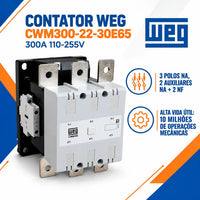 Contator WEG CWM300-22-30E65 300A 110-255V 3 Polos 2NA+2NF Industrial